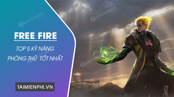 top ky nang phong thu tot nhat trong free fire