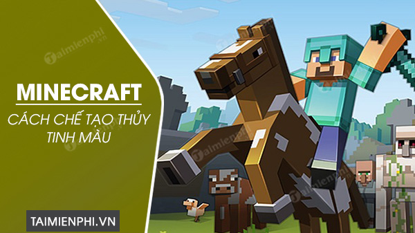 cach che tao thuy tinh mau trong minecraft