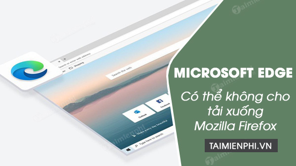 edge co the ngan nguoi dung tai mozilla firefox