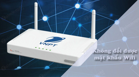 Không đổi được mật khẩu Wifi iGate, nguyên nhân, cách sửa