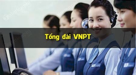 Số điện thoại tổng đài VNPT báo hư Internet