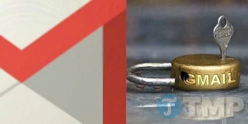 5 thủ thuật Gmail bạn nên biết để bảo mật tài khoản của mình