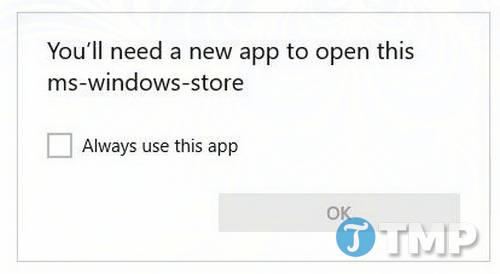 sua loi windows store you ll need a new app to open this ms windows store