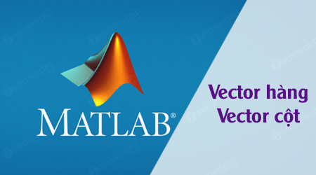 Vector trong MATLAB