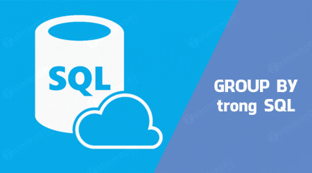 group by trong sql