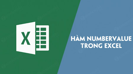 ham numbervalue trong excel