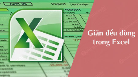 Cách Giãn Dòng Trong Excel Như Thế Nào Là Chuẩn