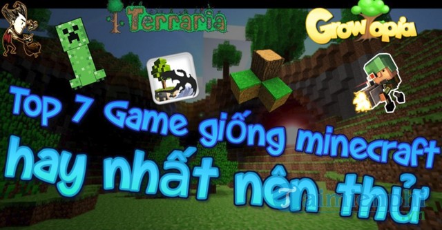 top 7 game giong minecraft