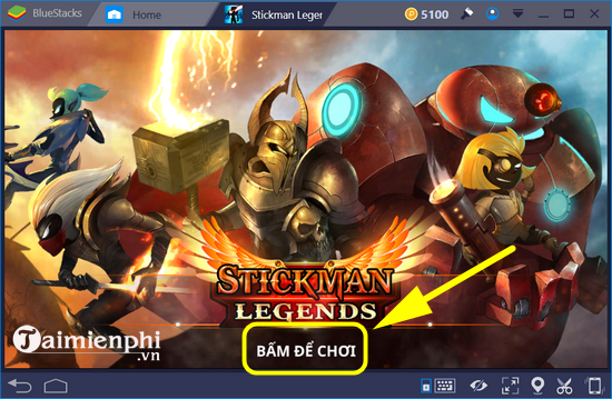 Cách chơi Stickman Legends trên PC