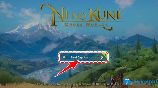 cach choi ni no kuni cross worlds tai viet nam tren Android