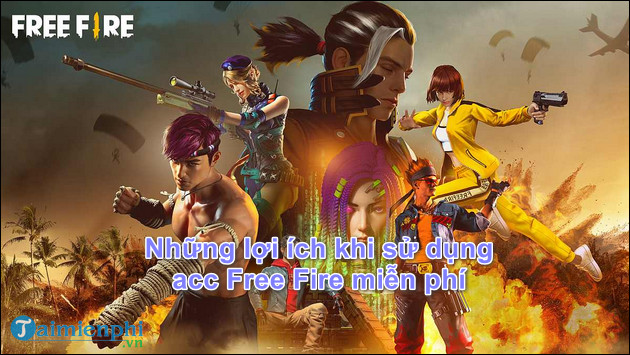 Acc Free Fire - Địa Chỉ Mua, Có Nên Dùng Acc Free Fire Miễn Phí Không?