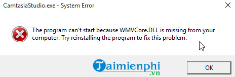 Sửa lỗi Unknown Error và WMVcore.DLL is Missing trên Camtasia