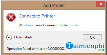 huong dan cach sua loi windows cannot connect to the printer 2