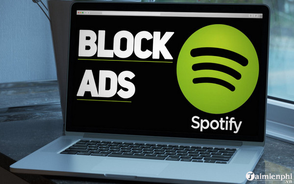 cach chan quang cao tren spotify