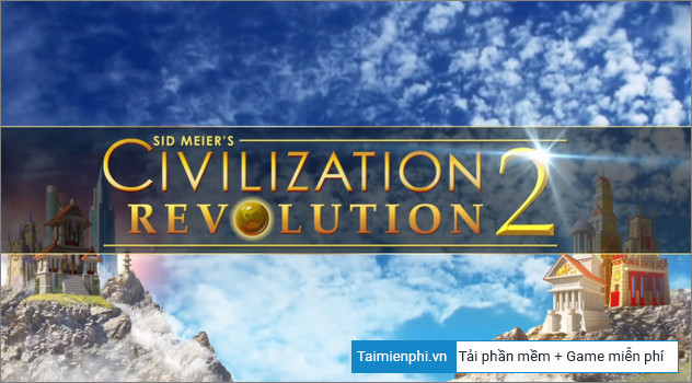 Mẹo chơi Civilization Revolution 2