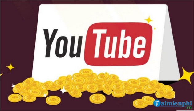 Kiếm tiền với YouTube