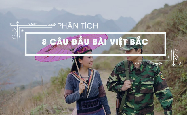 cam nhan 8 cau tho dau bai tho viet bac