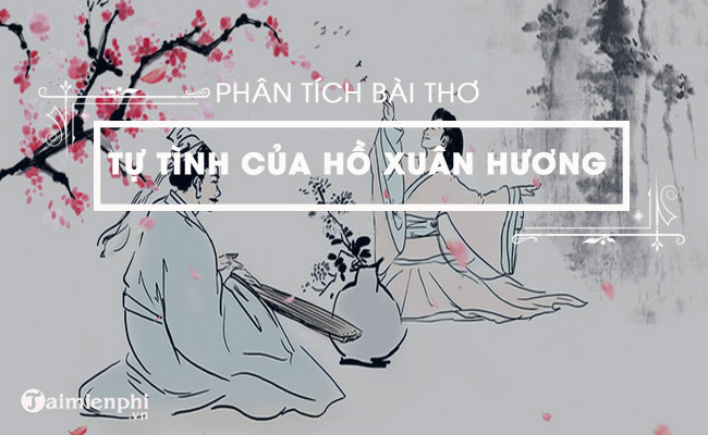 Phân tích bài thơ Tự tình của Hồ Xuân Hương 5
