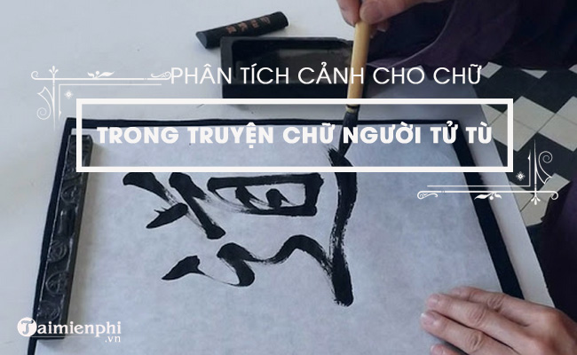 phan tich canh cho chu trong truyen chu nguoi tu tu cua nguyen tuan