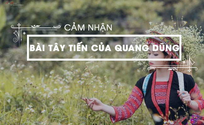 Cảm nhận bài Tây Tiến của Quang Dũng 4