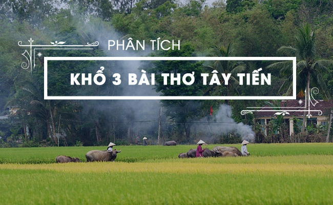 Phân tích khổ 3 bài thơ Tây Tiến của Quang Dũng 5