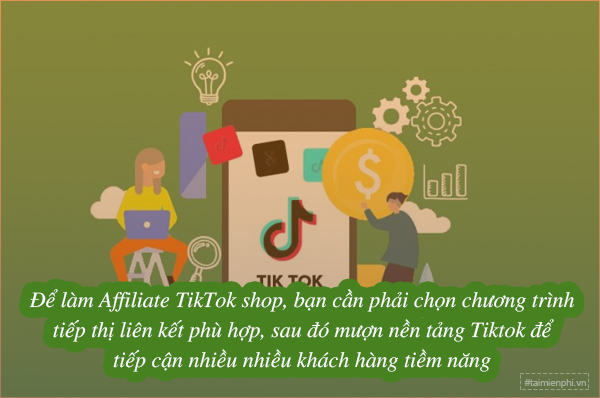 cach kiem tien tu affiliate tiktok shop
