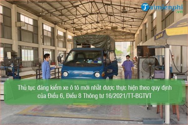 thong tin chi tiet ve quy dinh dang kiem xe o to