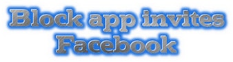 Chặn lời mời chơi các ứng dụng facebook
