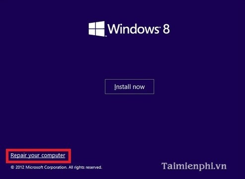 Backup dữ liệu khi Windows 8 không hoạt động