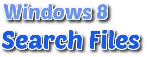 3 Bước tìm kiếm file nhanh trên Windows 8