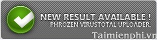 Diệt Virus trực tuyến với PhrozenSoft VirusTotal Uploader