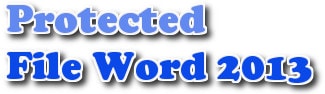 Bảo mật file Word, đặt mật khẩu file word 2013, 2010, 2007