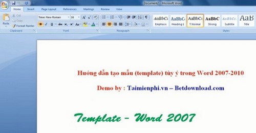 Hướng dẫn tạo mẫu (Template) tùy ý trong Word 2007/2010