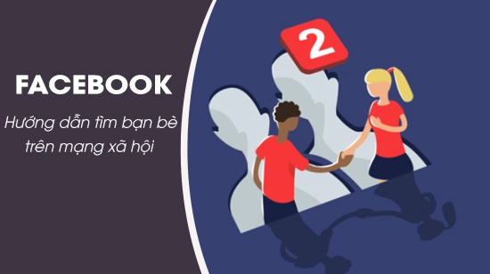 cach tim ban be facebook qua so dien thoai email thong tin ca nhan