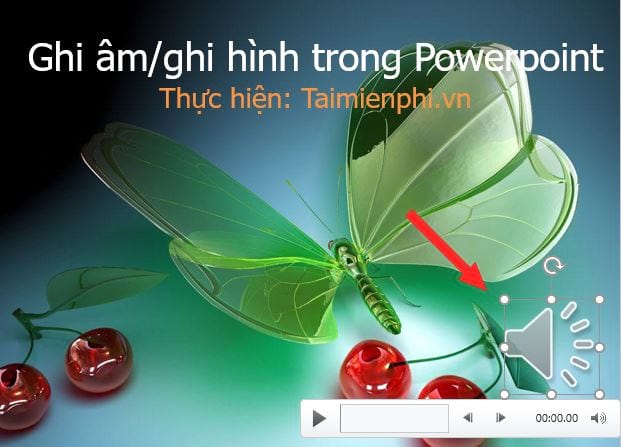 cach ghi am ghi hinh bai thuyet trinh powerpoint 7