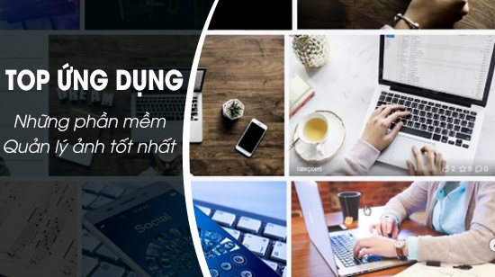 Top ứng dụng quản lý ảnh