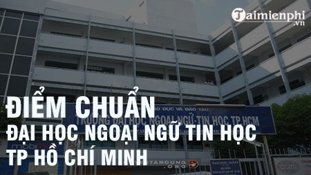 Compared to the results of the national high school graduation exam in 2017, the benchmark score of the University of Foreign Languages ​​and Informatics in Ho Chi Minh City this year will not have much change compared to previous years.  Therefore, when registering to change their aspirations, candidates need to carefully refer to the entrance criteria for each industry in 2016 to choose the most suitable major and have a high probability of admission.