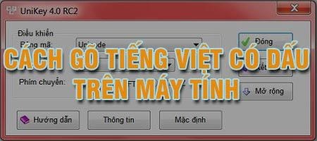 nhung cach go tieng viet co dau tren may tinh