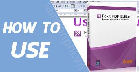 cach su dung foxit pdf editor