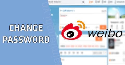 Cách đổi mật khẩu Weibo