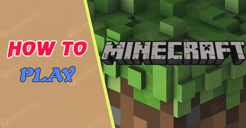 cach choi minecraft