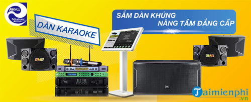 Top cửa hàng bán dàn Karaoke ở Hà Nội uy tín, chất lượng