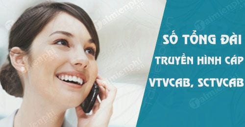 Số tổng đài truyền hình Cáp VTVcab, SCTVcab