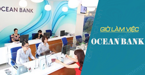gio lam viec ngan hang oceanbank