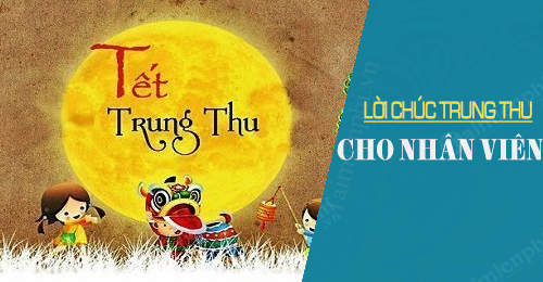 loi chuc trung thu cho nhan vien