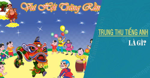 trung thu tieng anh la gi