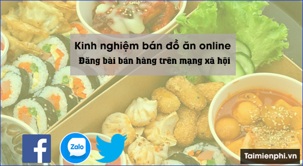 Kinh nghiệm bán đồ ăn online trên mạng