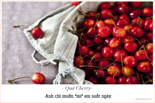 thả thính bằng trái cherry