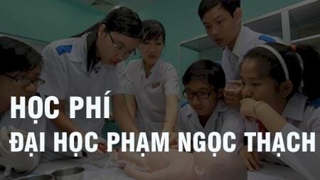 hoc phi dai hoc pham ngoc thach2016 2017