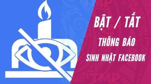 cach bat tat thong bao sinh nhat minh tren facebook